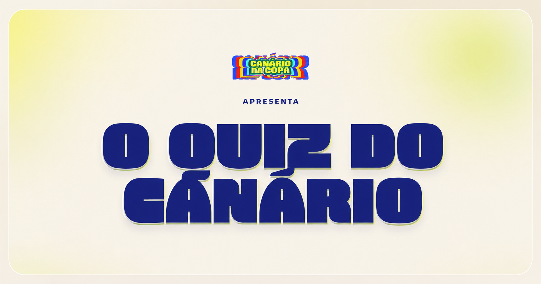 Interface do Quiz do Canário com perguntas sobre a história das Copas do Mundo